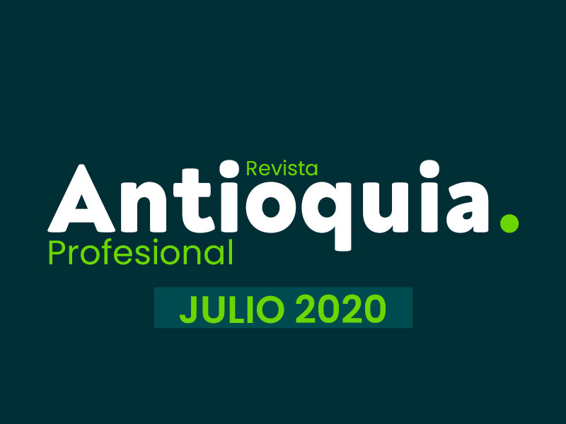 portada-revista-antioquia-profesional- julio-2020
