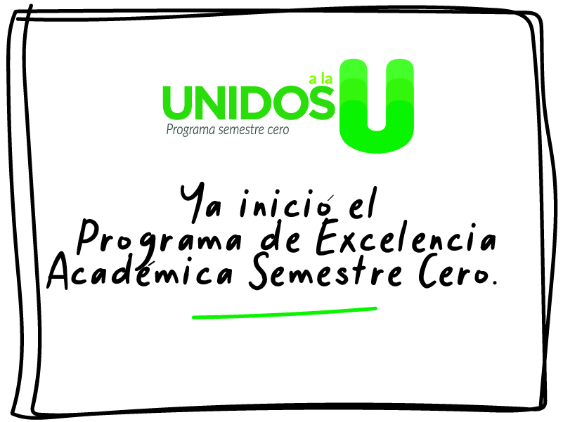 Inició el Programa Semestre Cero de Excelencia