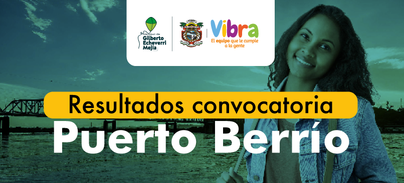Resultados convocatoria - Puerto Berrío