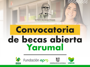 Nueva convocatoria becas para los yarumaleños