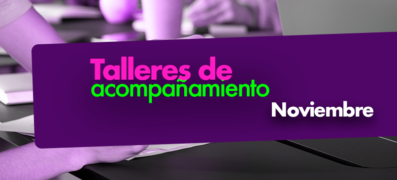 Talleres de acompañamiento noviembre Corporación Gilberto Echeverri mejía Mesa de trabajo 6 - Talleres de acompañamiento noviembre Corporación Gilberto Echeverri mejía
