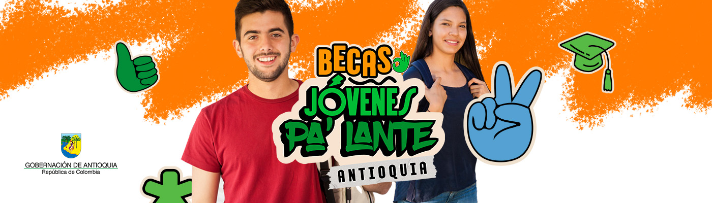 BecasJovenesHome2 - Becas, J&oacute;venes pa' lante Antioquia Corporaci&oacute;n Gilberto Echeverri mej&iacute;a